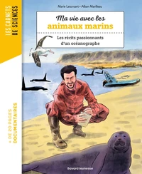 Ma vie avec les animaux marins