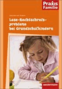 Lese-Rechtschreibprobleme bei Grundschulkindern.