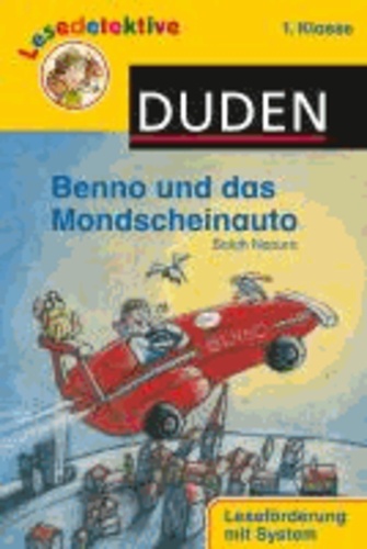 Lesedetektive - Benno und das Mondscheinauto, 1. Klasse.