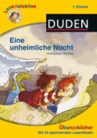 Lesedetektive Übungsbücher - Eine unheimliche Nacht, 1. Klasse
