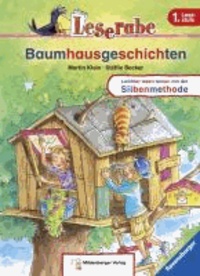 Leserabe 15. Lesestufe 1. Baumhausgeschichten.