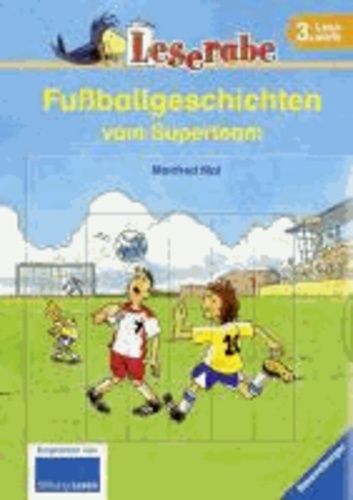Leserabe: Fußballgeschichten vom Superteam.