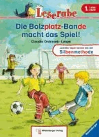 Leserabe mit Mildenberger. Leichter lesen lernen mit der Silbenmethode: Die Bolzplatz-Bande macht das Spiel!
