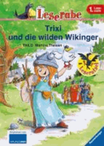 Leserabe: Trixi und die wilden Wikinger.