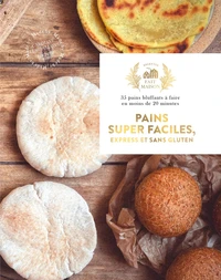 Pains super faciles, express et sans gluten