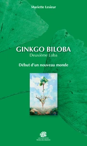 Ginkgo Biloba : deuxième Loba
