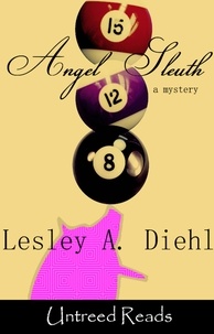  Lesley A. Diehl - Angel Sleuth.