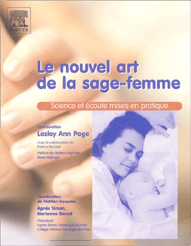 Lesley-Ann Page - Le nouvel art de la sage-femme - Science et écoute mises en pratique.