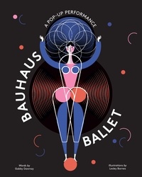 Lesley Barnes - Bauhaus ballet.