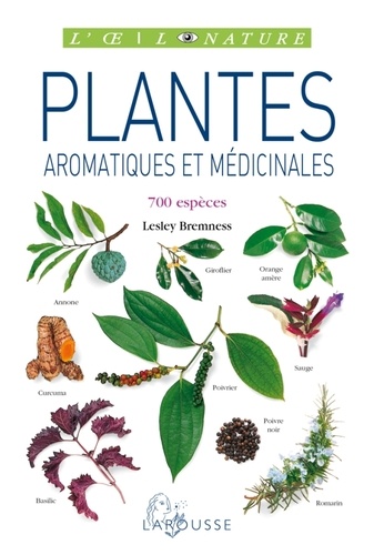 Lesley Bremness - Plantes aromatiques et médicinales.