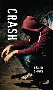 Lesley Choyce - Crash.
