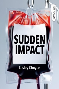 Lesley Choyce - Sudden Impact.