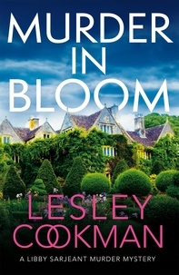 Lesley Cookman - Murder in Bloom - A Libby Sarjeant Murder Mystery.