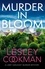 Murder in Bloom. A Libby Sarjeant Murder Mystery