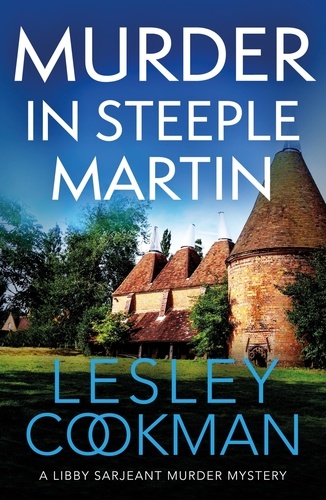 Murder in Steeple Martin. a completely gripping English cozy mystery in the village of Steeple Martin