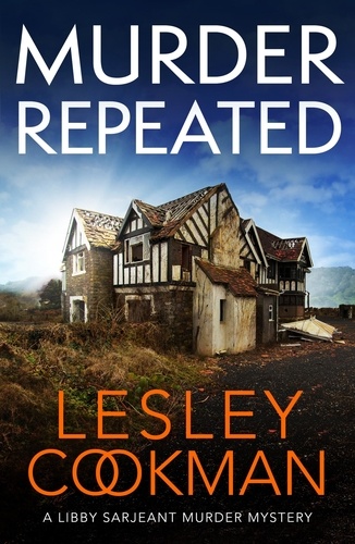 Lesley Cookman - Murder Repeated - A gripping whodunnit set in the village of Steeple Martin.