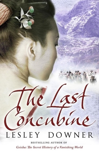 Lesley Downer - The Last Concubine - The Shogun Quartet, Book 2.