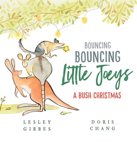 Bouncing Bouncing Little Joeys. A Bush Christmas