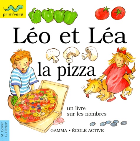 Lesley Harker et Mick Gowar - Léo et Léa, La pizza.