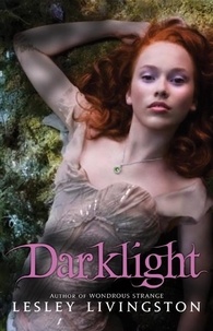 Lesley Livingston - Darklight.