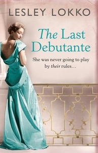 Lesley Lokko - The Last Debutante.