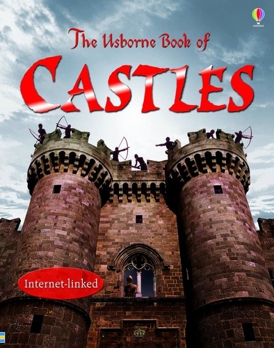 Lesley Sims - The Usborne book of castles.