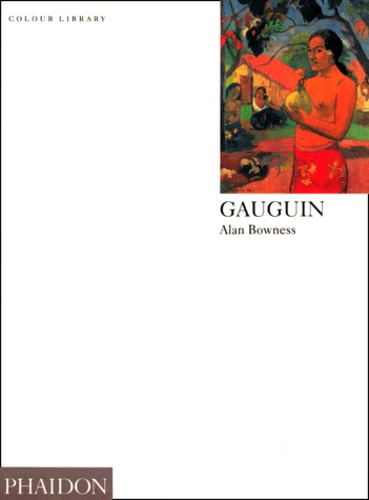Lesley Stevenson et Alan Bowness - Gauguin - Edition en langue anglaise.