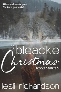  Lesli Richardson - A Bleacke Christmas - Bleacke Shifters, #5.