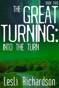 The Great Turning: Into the Turn