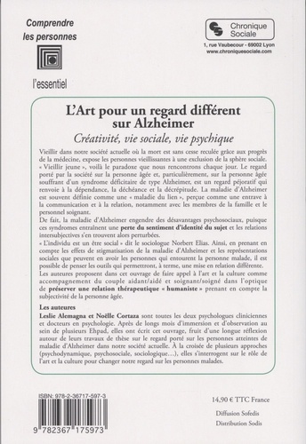 L'art pour un regard différent sur Alzheimer. Créativité, vie sociale, vie psychique
