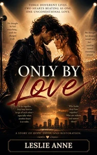 Only by Love