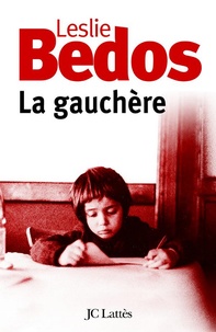 Leslie Bedos - La Gauchère.