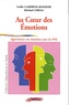 Leslie Cameron-Bandler et Michael Lebeau - Au coeur des émotions - Apprivoisez vos émotions avec la PNL.