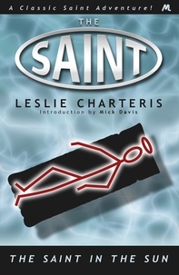 Leslie Charteris - The Saint in the Sun.