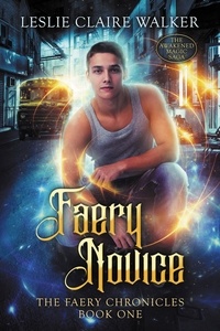  Leslie Claire Walker - Faery Novice - The Faery Chronicles, #1.