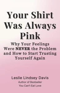Your Shirt Was Always Pink