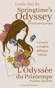 Springtime's Odyssey : L'Odyssée du Printemps