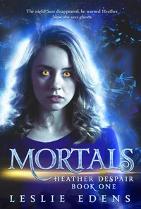 Mortals