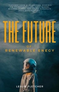  Leslie Fletcher - The Future of Renewable Energy.