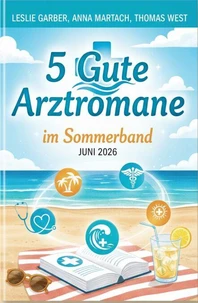 5 Gute Arztromane im Sommerband Juni 2026