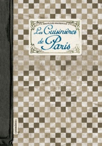 Leslie Gogois - Les Cuisinières de Paris.
