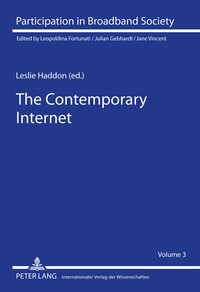 Leslie Haddon - The Contemporary Internet - National and Cross-National European Studies.