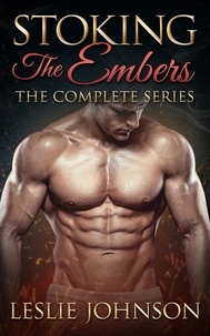  Leslie Johnson - Stoking the Embers: The Complete Series.