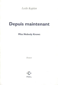 Miss Nobody Knows