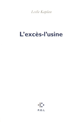 L'excès-l'usine