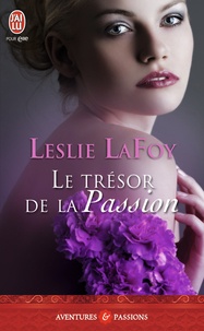 Leslie LaFoy - Le trésor de la passion.