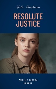 Leslie Marshman - Resolute Justice.