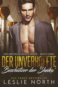 Der unverhoffte Beschützer der Sheika'