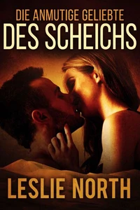 Die anmutige Geliebte des Scheichs