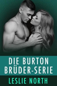 Die Burton Brüder-Serie